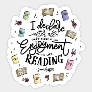 'No Enjoyment Like Reading' Quote Sticker